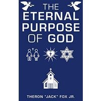 The Eternal Purpose of God - The Eternal Purpose of God - jetzt bei oelder-buchhandlung.de kaufen