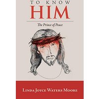 To Know Him: The Prince of Peace - To Know Him: The Prince of Peace - jetzt bei oelder-buchhandlung.de kaufen