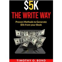 $5k The Write Way - $5k The Write Way - jetzt bei oelder-buchhandlung.de kaufen