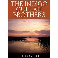 The Indigo Gullah Brothers - The Indigo Gullah Brothers - jetzt bei oelder-buchhandlung.de kaufen
