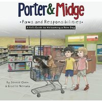 Porter and Midge: Paws and Responsibilities: A Kid's Guide to Welcoming a New Dog (Porter and Midge Children’s Book Series) - Porter and Midge: Paws and Responsibilities: A Kid's Guide to Welcoming a New Dog (Porter and Midge Children’s Book Series) - jetzt bei oelder-buchhandlung.de kaufen