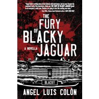 The Fury of Blacky Jaguar - The Fury of Blacky Jaguar - jetzt bei oelder-buchhandlung.de kaufen