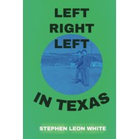 LEFT RIGHT LEFT IN TEXAS - LEFT RIGHT LEFT IN TEXAS - jetzt bei oelder-buchhandlung.de kaufen