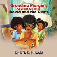 Grandma Margie's Courageous Tale: David and the Giant - Grandma Margie's Courageous Tale: David and the Giant - jetzt bei oelder-buchhandlung.de kaufen
