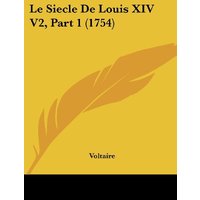 Le Siecle De Louis XIV V2, Part 1 (1754)