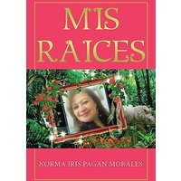 Mis Raices - Mis Raices - jetzt bei oelder-buchhandlung.de kaufen