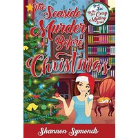 The Seaside Murder Before Christmas: Book 6 By the Sea Cozy Mystery Series - The Seaside Murder Before Christmas: Book 6 By the Sea Cozy Mystery Series - jetzt bei oelder-buchhandlung.de kaufen