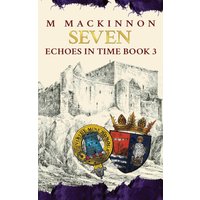 Seven (Echoes in Time, Band 3) - Seven (Echoes in Time, Band 3) - jetzt bei oelder-buchhandlung.de kaufen