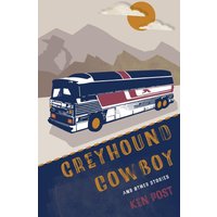 Greyhound Cowboy: And Other Stories - Greyhound Cowboy: And Other Stories - jetzt bei oelder-buchhandlung.de kaufen