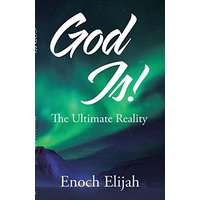God Is!: The Ultimate Reality - God Is!: The Ultimate Reality - jetzt bei oelder-buchhandlung.de kaufen