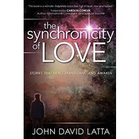 The Synchronicity of Love: Stories that Heal, Transform, and Awaken: Stories That Awaken, Transform and Heal - The Synchronicity of Love: Stories that Heal, Transform, and Awaken: Stories That Awaken, Transform and Heal - jetzt bei oelder-buchhandlung.de kaufen