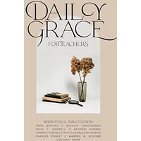 Daily Grace for Teachers - Daily Grace for Teachers - jetzt bei oelder-buchhandlung.de kaufen