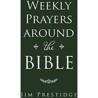 Weekly Prayers Around the Bible - Weekly Prayers Around the Bible - jetzt bei oelder-buchhandlung.de kaufen