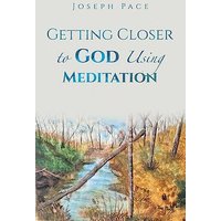 Getting Closer to God Using Meditation - Getting Closer to God Using Meditation - jetzt bei oelder-buchhandlung.de kaufen