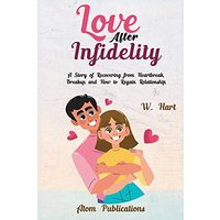 Love After Infidelity - Love After Infidelity - jetzt bei oelder-buchhandlung.de kaufen