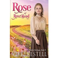Rose of RiverBend (Prairie Heritage, Band 9) - Rose of RiverBend (Prairie Heritage, Band 9) - jetzt bei oelder-buchhandlung.de kaufen