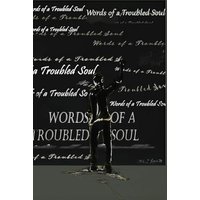 Words of a Troubled Soul - Words of a Troubled Soul - jetzt bei oelder-buchhandlung.de kaufen