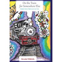 On the Train for Somewhere Else: Poems for a Time Such as This - On the Train for Somewhere Else: Poems for a Time Such as This - jetzt bei oelder-buchhandlung.de kaufen