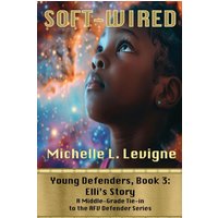 Soft-Wired: Life below decks on a starship, with the new kids saving the day. (Young Defenders, Band 3) - Soft-Wired: Life below decks on a starship, with the new kids saving the day. (Young Defenders, Band 3) - jetzt bei oelder-buchhandlung.de kaufen