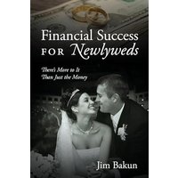 Financial Success for Newlyweds: There's More to It Than Just the Money - Financial Success for Newlyweds: There's More to It Than Just the Money - jetzt bei oelder-buchhandlung.de kaufen