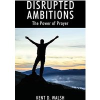 Disrupted Ambitions: The Power of Prayer - Disrupted Ambitions: The Power of Prayer - jetzt bei oelder-buchhandlung.de kaufen