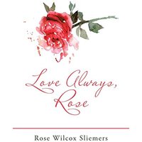 Love Always, Rose - Love Always, Rose - jetzt bei oelder-buchhandlung.de kaufen