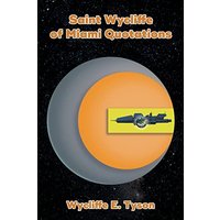 Saint Wycliffe of Miami Quotations - Saint Wycliffe of Miami Quotations - jetzt bei oelder-buchhandlung.de kaufen