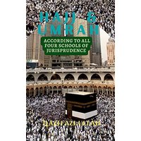 Hajj & Umrah According to all Four Schools of Jurisprudence - Hajj & Umrah According to all Four Schools of Jurisprudence - jetzt bei oelder-buchhandlung.de kaufen