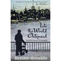 Into the World Outspread: Notes from a Walker - Into the World Outspread: Notes from a Walker - jetzt bei oelder-buchhandlung.de kaufen