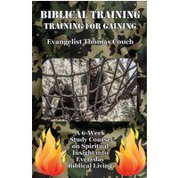 Biblical Training: Training for Gaining - Biblical Training: Training for Gaining - jetzt bei oelder-buchhandlung.de kaufen