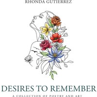 Desires To Remember: A Collection of Poetry and Art - Desires To Remember: A Collection of Poetry and Art - jetzt bei oelder-buchhandlung.de kaufen