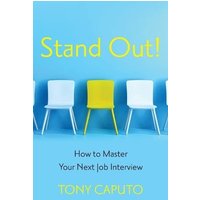 Stand Out: How To Master Your Next Job Interview - Stand Out: How To Master Your Next Job Interview - jetzt bei oelder-buchhandlung.de kaufen