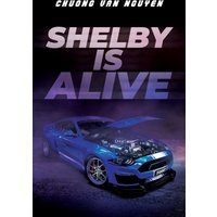 Shelby is Alive - Shelby is Alive - jetzt bei oelder-buchhandlung.de kaufen