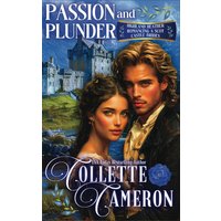 Passion and Plunder (Highland Heather Romancing a Scot: Castle Brides, Band 8) - Passion and Plunder (Highland Heather Romancing a Scot: Castle Brides, Band 8) - jetzt bei oelder-buchhandlung.de kaufen