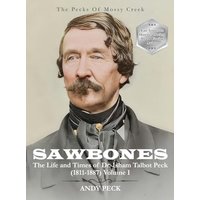 Sawbones: The Life and Times of Dr. Isham Talbot Peck (1811-1887): Volume I (The Pecks of Mossy Creek) - Sawbones: The Life and Times of Dr. Isham Talbot Peck (1811-1887): Volume I (The Pecks of Mossy Creek) - jetzt bei oelder-buchhandlung.de kaufen