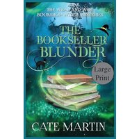 The Bookseller Blunder: A Weal & Woe Bookshop Witch Mystery (The Weal & Woe Bookshop Witch Mysteries, Band 3) - The Bookseller Blunder: A Weal & Woe Bookshop Witch Mystery (The Weal & Woe Bookshop Witch Mysteries, Band 3) - jetzt bei oelder-buchhandlung.de kaufen