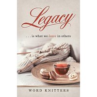 Legacy: . . . Is What We Leave in Others - Legacy: . . . Is What We Leave in Others - jetzt bei oelder-buchhandlung.de kaufen