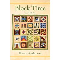Block Time: A Memoir - Block Time: A Memoir - jetzt bei oelder-buchhandlung.de kaufen