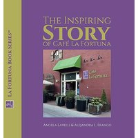 The Inspiring Story of Café La Fortuna (Café La Fortuna Book) - The Inspiring Story of Café La Fortuna (Café La Fortuna Book) - jetzt bei oelder-buchhandlung.de kaufen