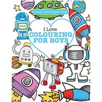 I Love Colouring for Boys ( Crazy Colouring For Kids)