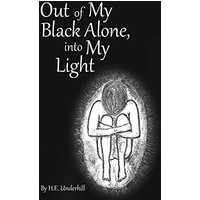 Out of My Black Alone, Into My Light - Out of My Black Alone, Into My Light - jetzt bei oelder-buchhandlung.de kaufen
