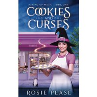 Cookies and Curses (Mixing Up Magic, Band 1) - Cookies and Curses (Mixing Up Magic, Band 1) - jetzt bei oelder-buchhandlung.de kaufen