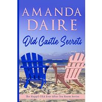 Old Castle Secrets (Happil-TEA Ever After Series, Band 1) - Old Castle Secrets (Happil-TEA Ever After Series, Band 1) - jetzt bei oelder-buchhandlung.de kaufen