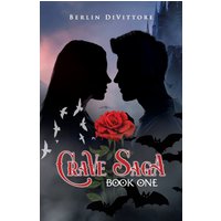 Crave Saga: Book One (The Crave Saga, Band 1) - Crave Saga: Book One (The Crave Saga, Band 1) - jetzt bei oelder-buchhandlung.de kaufen