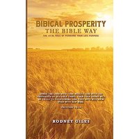 Biblical Prosperity The Bible Way - Biblical Prosperity The Bible Way - jetzt bei oelder-buchhandlung.de kaufen