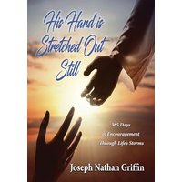 His Hand is Stretched Out Still: 365 Days of Encouragement Through Life’s Storms - His Hand is Stretched Out Still: 365 Days of Encouragement Through Life’s Storms - jetzt bei oelder-buchhandlung.de kaufen