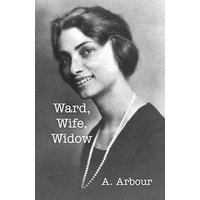 Ward, Wife, Widow - Ward, Wife, Widow - jetzt bei oelder-buchhandlung.de kaufen