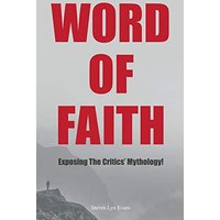 Word of Faith: Exposing the Critics' Mythology! - Word of Faith: Exposing the Critics' Mythology! - jetzt bei oelder-buchhandlung.de kaufen