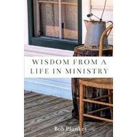 Wisdom from a Life in Ministry - Wisdom from a Life in Ministry - jetzt bei oelder-buchhandlung.de kaufen