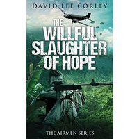 The Willful Slaughter of Hope - The Willful Slaughter of Hope - jetzt bei oelder-buchhandlung.de kaufen